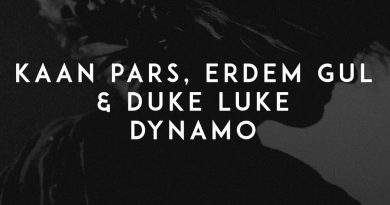 Kaan Pars, Erdem Gul, Duke Luke - Dynamo