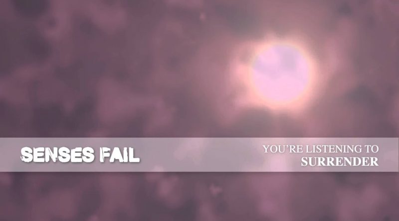 Senses Fail - Surrender