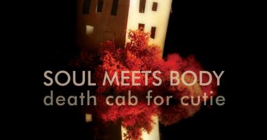 Death Cab for Cutie - Soul Meets Body
