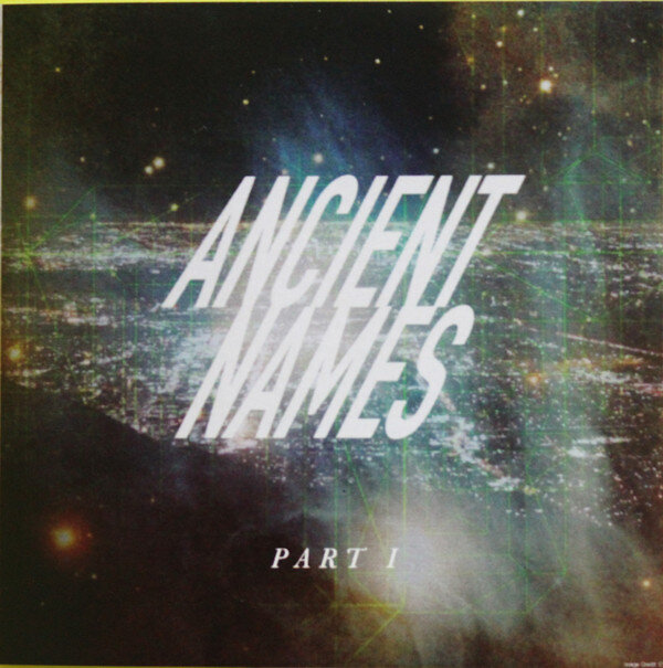 Lord Huron - Ancient Names (Part I)