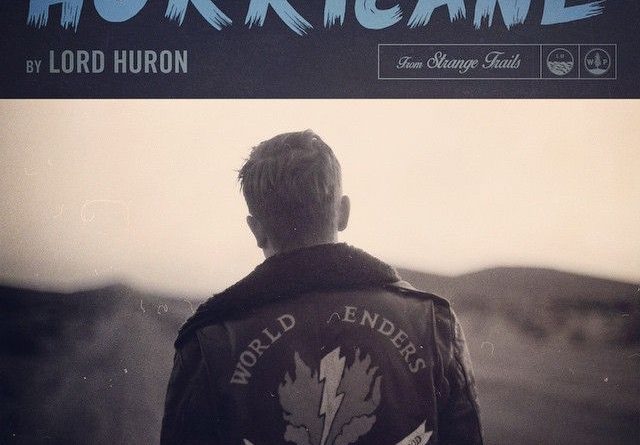 Lord Huron - Hurricane (Johnnie’s Theme)