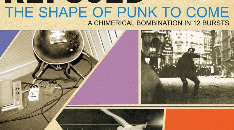 Refused - The Shape of Punk to Come