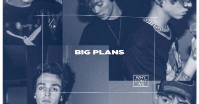 Why Don't We - Big plans