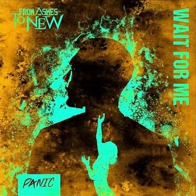 From Ashes to New, Trevor McNevan - Wait For Me