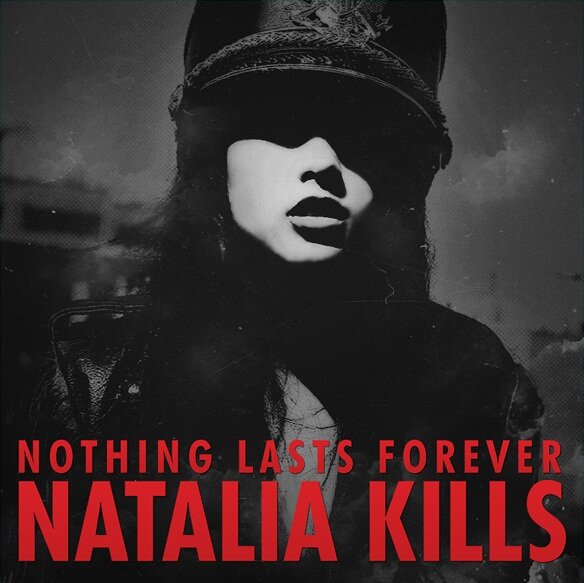 Natalia Kills, Billy Kraven - Nothing Lasts Forever