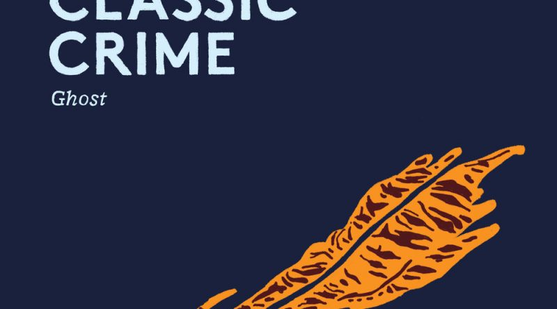 The Classic Crime - Ghost