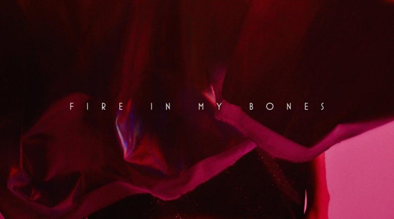Fleurie - Fire In My Bones