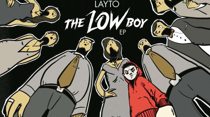 Layto - The Low Boy