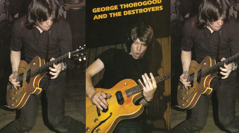 George Thorogood & The Destroyers - You Got To Lose