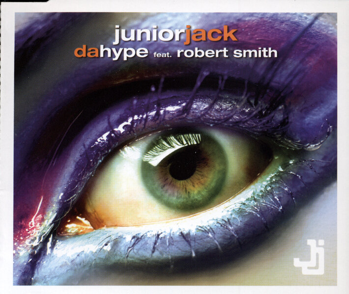 Junior Jack, Robert Smith - Da Hype