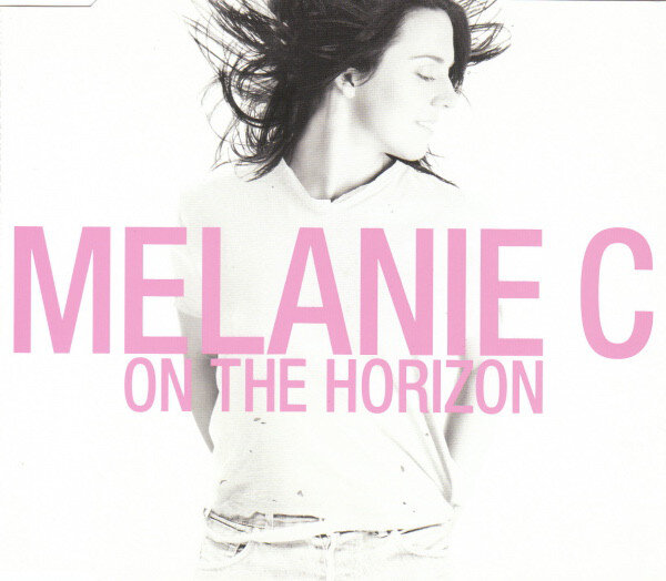 Melanie C – On The Horizon