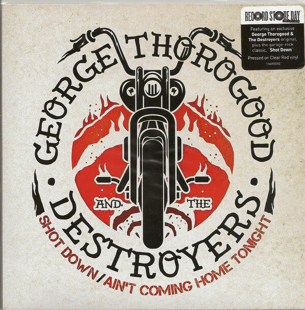 George Thorogood & The Destroyers - Don't Let the Boss Man Get You Down