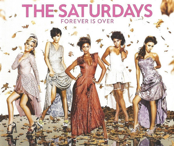The Saturdays ‎– Forever Is Over