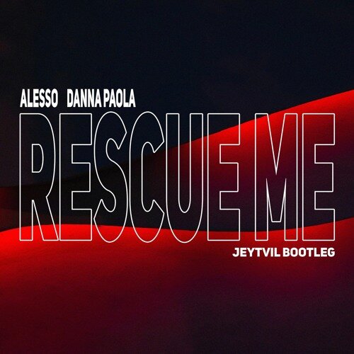 Alesso, Danna Paola - Rescue Me