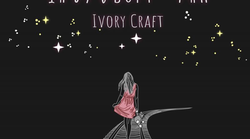 IVORY CRAFT — Introверт-тян