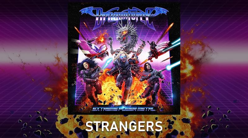 DragonForce - Strangers
