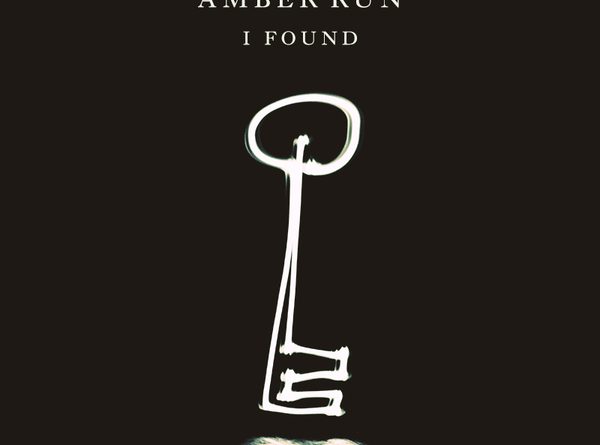 Amber Run - I Found