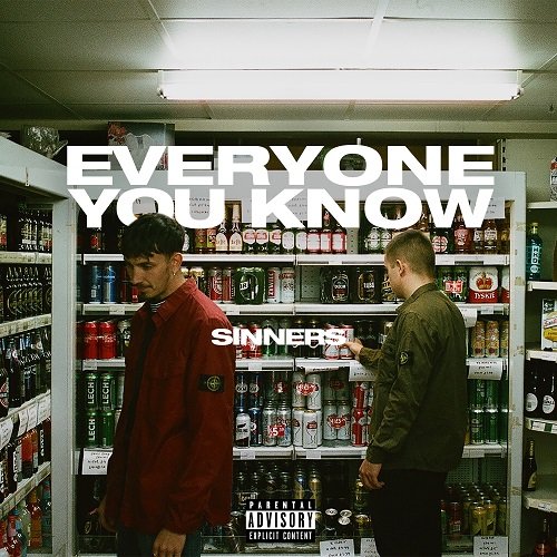 Everyone You Know - Sinners