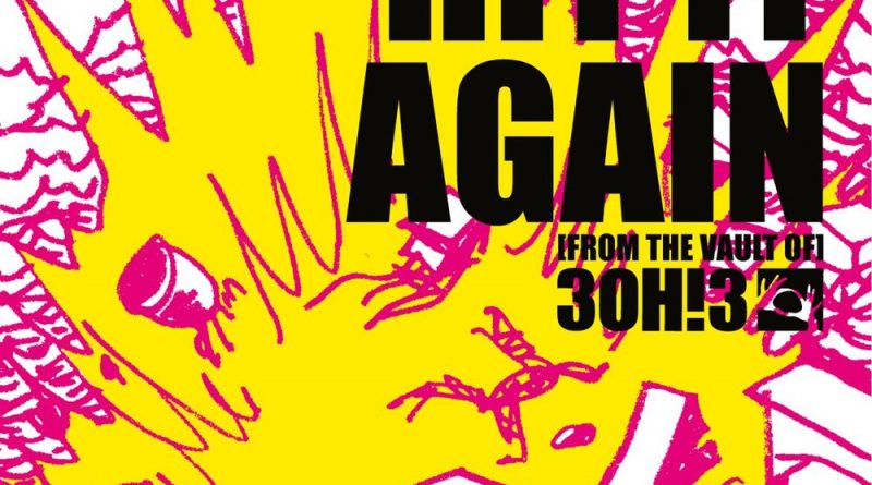 3OH!3 - Hit It Again