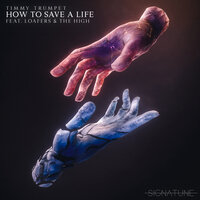 Timmy Trumpet, loafers, The High - How To Save A Life
