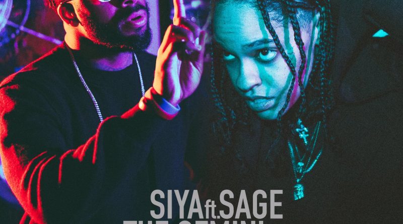 Siya, Sage The Gemini - Watch What You Say