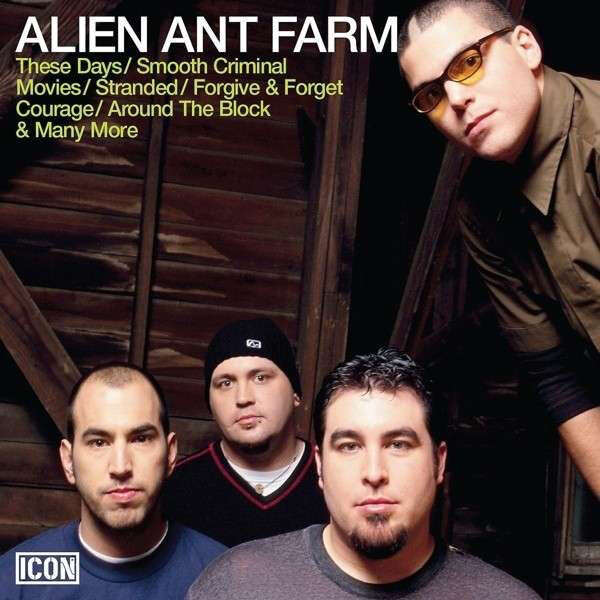 Alien Ant Farm - Courage