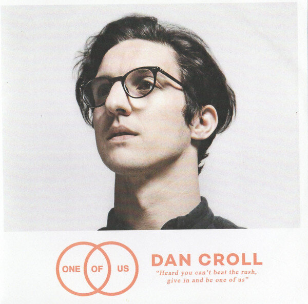 Dan Croll - One of Us