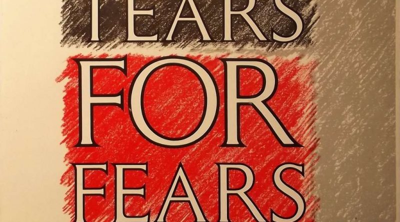 Tears for Fears - Mothers Talk