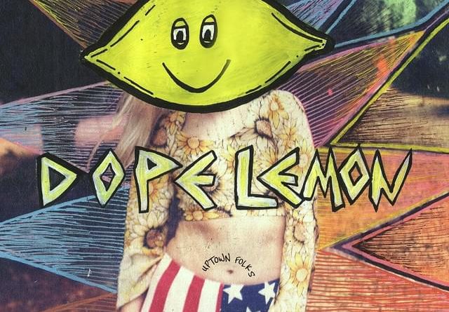 Dope Lemon - Uptown Folks