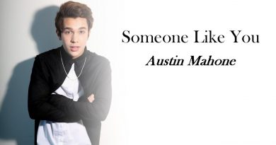 Austin Mahone - Someone Like You