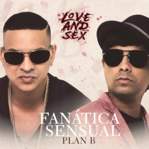 Plan B - Fanatica Sensual