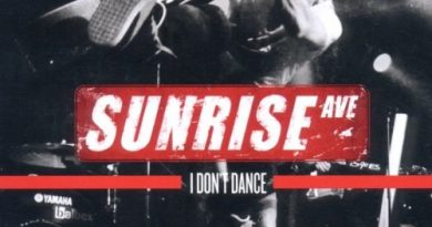 Sunrise Avenue - I Don´t Dance