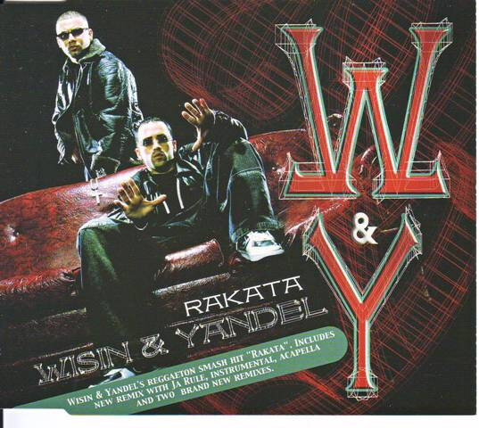 Wisin Y Yandel - Rakata