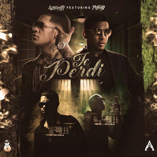 Almighty, Pusho - Te Perdí