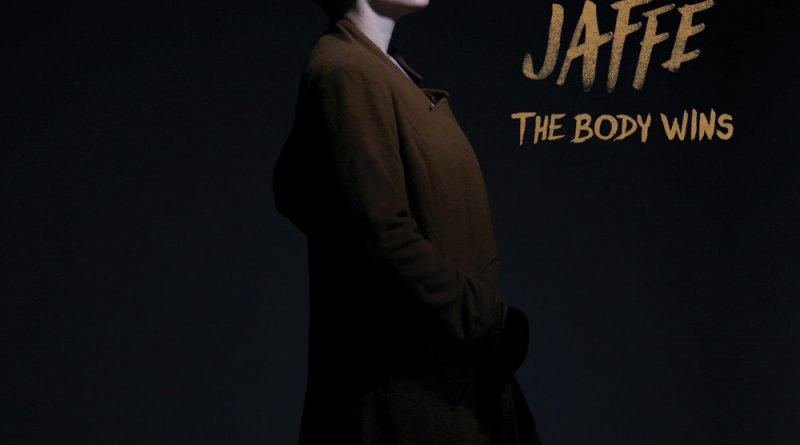 Sarah Jaffe - The Body Wins