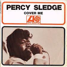 Percy Sledge - Cover Me