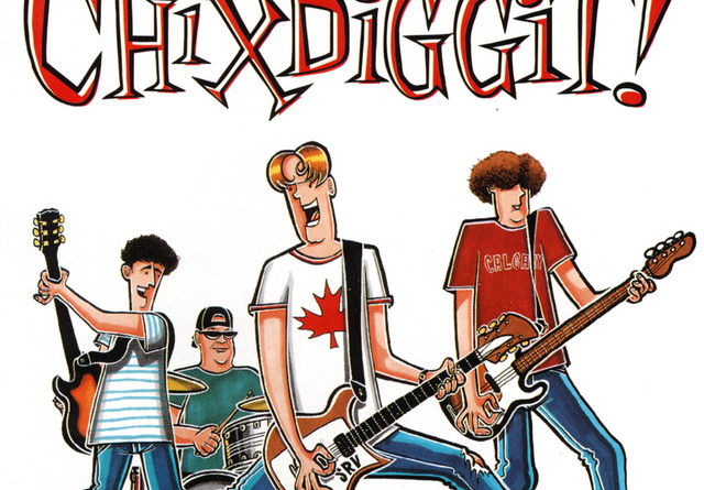 Chixdiggit! - My Restaurant