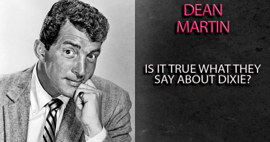 Dean Martin - Is It True What They Say About Dixie?