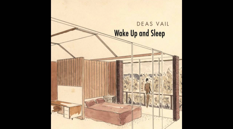 Deas Vail - Wake Up and Sleep