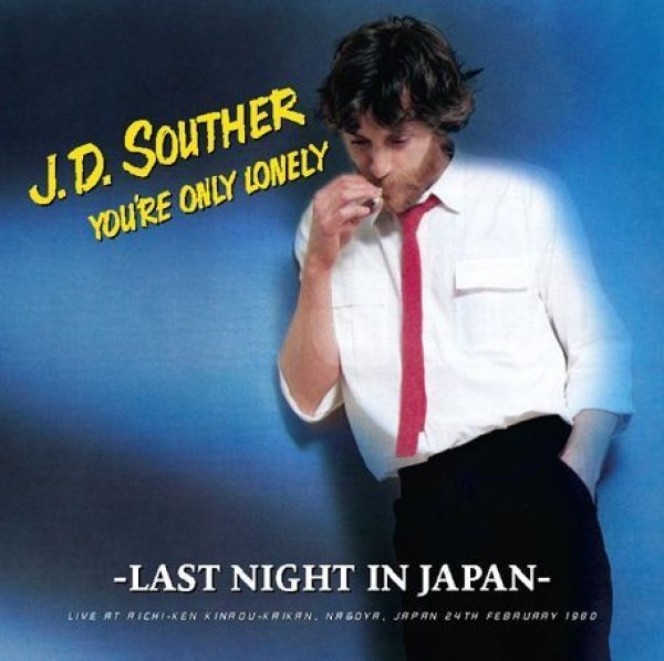 John David Souther - You're Only Lonely