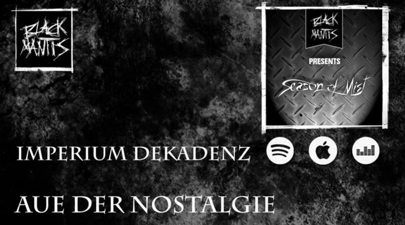 Imperium Dekadenz - Aue der nostalgie