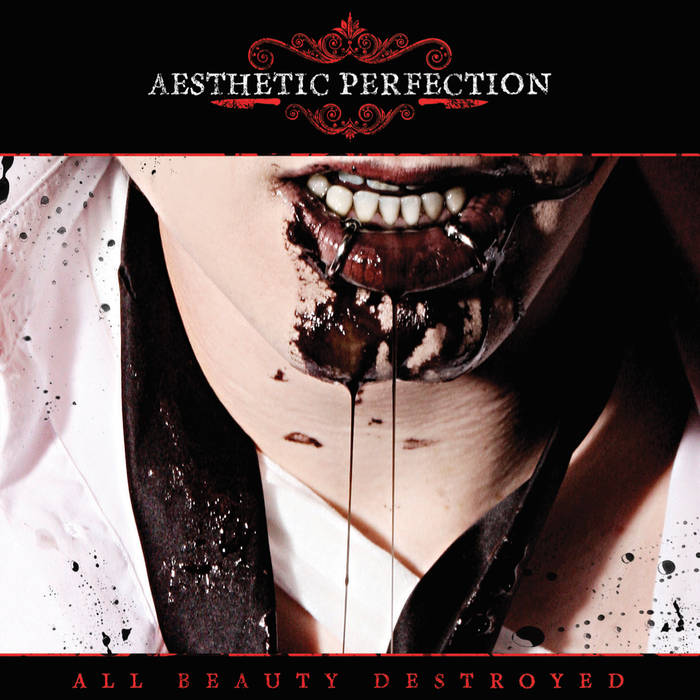 Aesthetic Perfection - All Beauty Destroyed