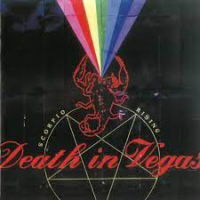 Death In Vegas - Scorpio Rising
