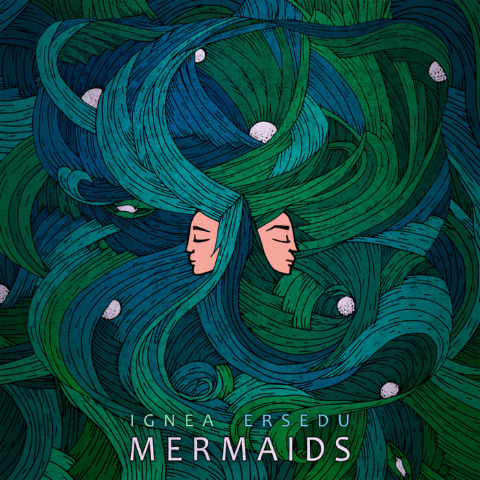 Ignea - Mermaids