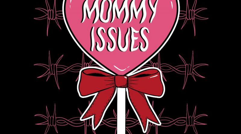 Cloudy June - Mommy Issues