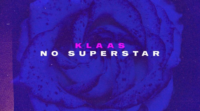 Klaas - No Superstar