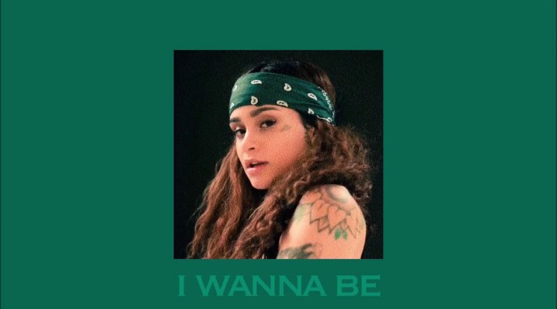 Kehlani - I Wanna Be