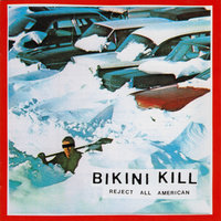 Bikini Kill - Finale