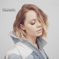 Sarah Reeves - When It Gets Good