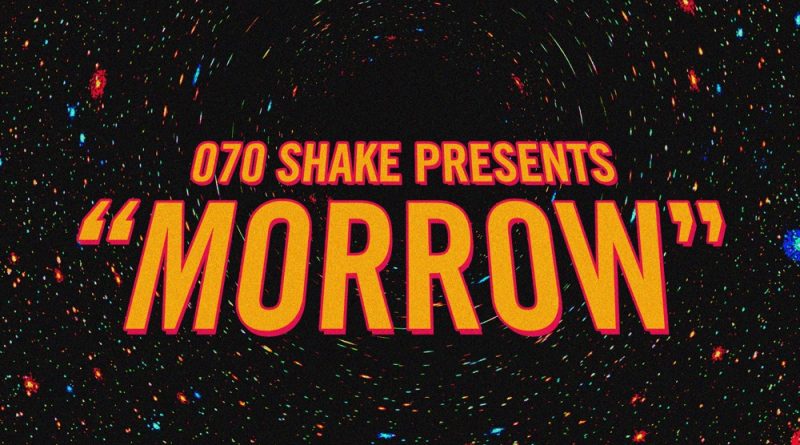 070 Shake - Morrow